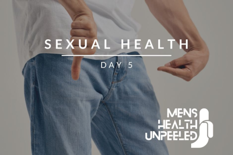 Men's Health Unpeeled 5 - Sexual Health