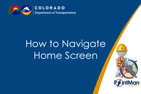 How to Navigate The Home Screen in PointMan (2 CDOT)