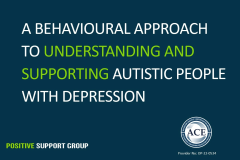 A Behavioural Approach to Understanding and Supporting Autistic People with Depression