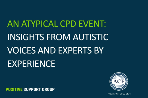 An Atypical CPD Event: Insights from Autistic Voices and Experts by Experience