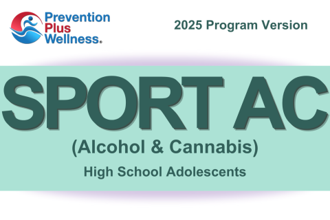 SPORT Alcohol & Cannabis (AC) High School (2025 Program Version) 