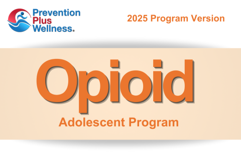 Opioid Adolescent (2025 Program Version)