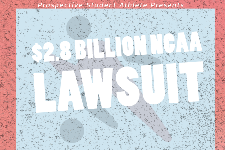 $2.8 Billion NCAA Lawsuit