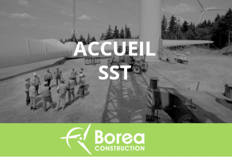 Accueil SST en chantier - Borea