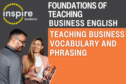 Teaching Business Vocabulary and Phrasing (BUS003)