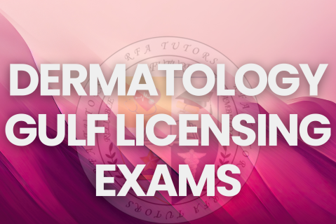 GULF LICENSING EXAMS PREPARATORY CONTENT FOR DERMATOLOGISTS