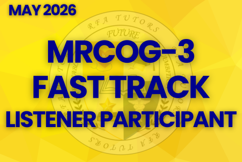 LISTENER PARTICIPANT MRCOG 3 FAST TRACK MAY 2026 COURSE (60090)