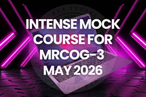 INTENSE MOCK COURSE MRCOG 3 MAY 2026