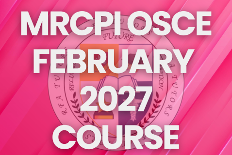 ACTIVE PARTICIPANT MRCPI OSCE FEBRUARY 2027 COURSE