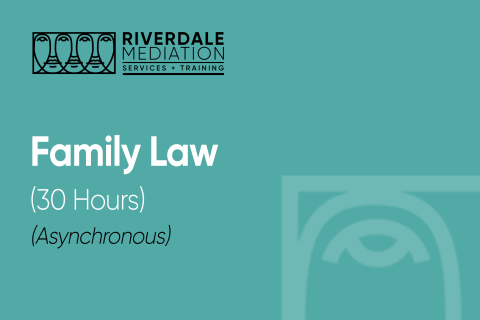 Family Law (30 Hours) (Asynchronous) (RML-TRNG001-AS)