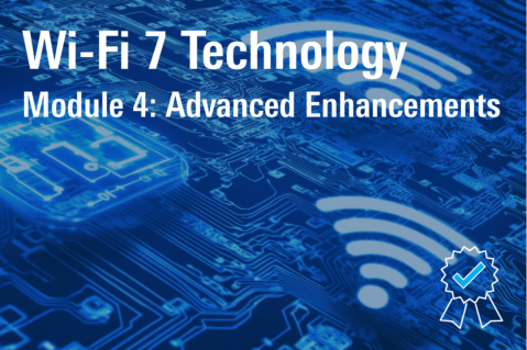 Module 4: Wi-Fi 7 Advanced Enhancements