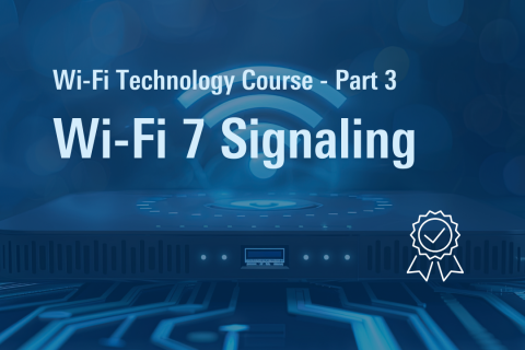 Module 3: Wi-Fi 7 Signaling
