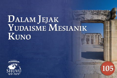 Dalam Jejak Yudaisme Mesianik Kuno (105-in)