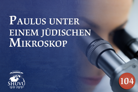 Paulus unter einem jüdischen Mikroskop (104-deu)