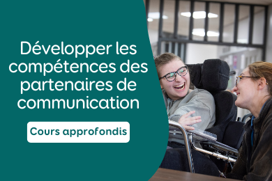 Développer les compétences des partenaires de communication (FRA CA004)