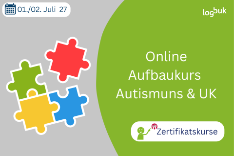Aufbaukurs Autismus Spektrum & UK - 01./02. Juli 27 