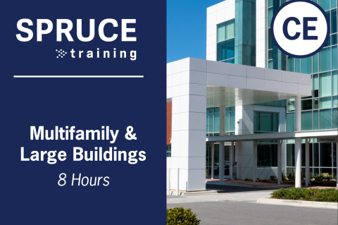 Multi-Family and Large Buildings Measurement SPRUCE-600 (8hr) (600-25)