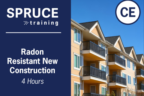 Radon Resistant New Construction (4Hr)  SPRUCE-500 (SPRUCE 500 (1C)-clon)