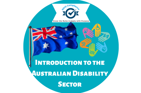 Introduction to the Australian disability sector (NDIS Practice Standard 2_1_5) (Cat1_L2_NDIS)