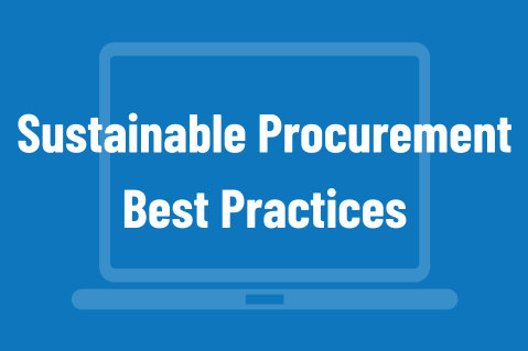 Sustainable Procurement Best Practices