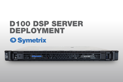 D100 DSP Server Deployment