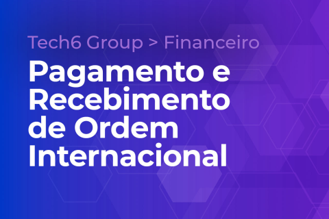 Recebimento e Pagamento de Ordem Internacional