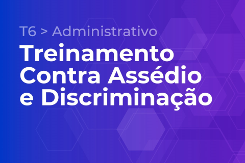 Treinamento Contra Assédio e Discriminação