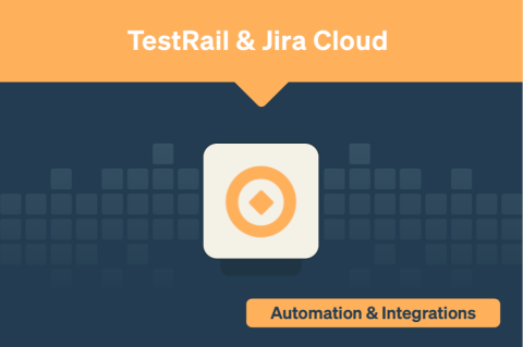 TestRail & Jira Cloud (B03X)