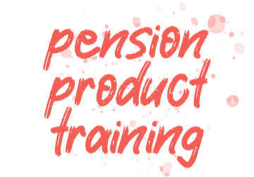 Pension products training.
