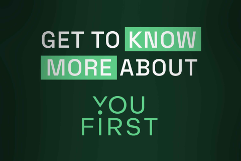 Get to Know More About You First