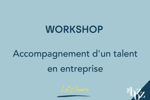 Accompagnement d'un talent en entreprise