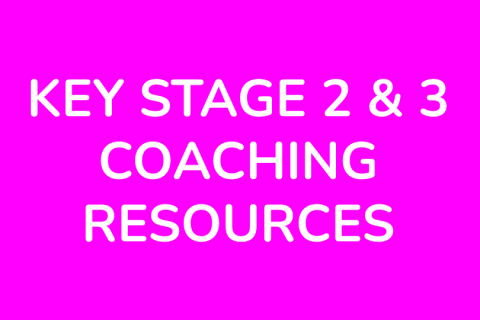 Key Stage 2 & 3 Coaching Resources AY22/23