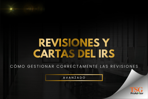 REVISIONES Y CARTAS DEL IRS (002-MAST-ES)