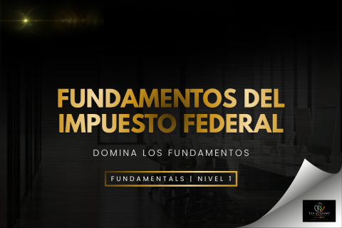 FUNDAMENTOS DEL IMPUESTO FEDERAL (001-FUND-ES)