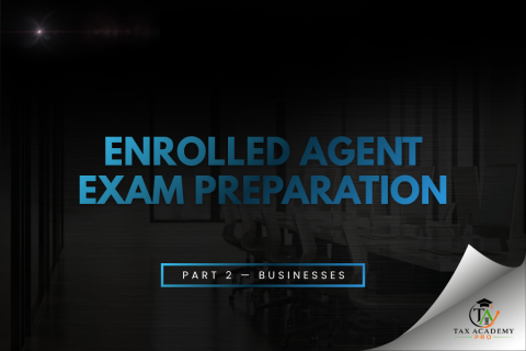 EA EXAM PREP — PART 2: BUSINESSES (002-EA)