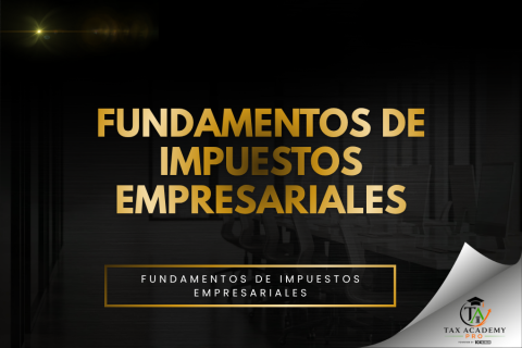 FUNDAMENTOS DE LOS IMPUESTOS EMPRESARIALES (001-BUS-FUND-ES)
