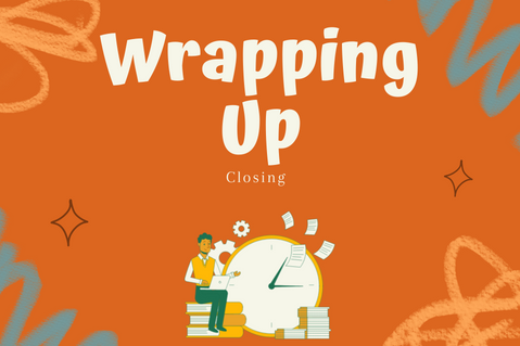 8. Wrapping Up