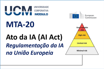 MTA-20 - Ato da IA - Regulamentação da IA na Europa (MTA-20)