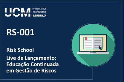 RS-001 - Live de Lançamento Educação Continuada em Gestão de Riscos (RS-001)