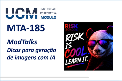 MTA-185 - ModTalks - Uso de IA na geração de imagens (MTA-185)