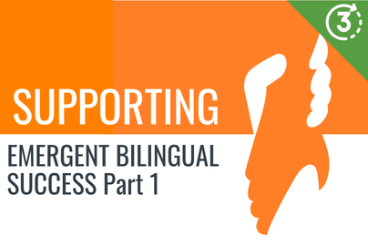 Supporting Emergent Bilingual Success Part 1: From Data to Delivery, Mastering the Updated ELPS