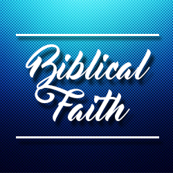 101: Biblical Faith--Jim Kaseman-BWFSM