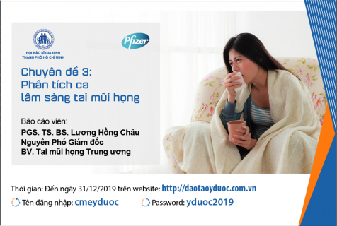 Chuyên đề 03: Phân tích ca lâm sàng tai mũi họng