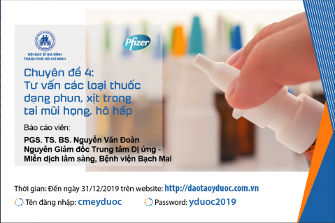 Chuyên đề 04: Tư vấn các loại thuốc dạng phun, xịt trong tai mũi họng, hô hấp