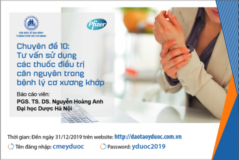 Chuyên đề 10: Tư vấn sử dụng các thuốc điều trị căn nguyên trong bệnh lý cơ xương khớp