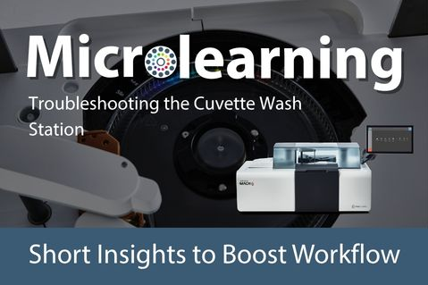 Microlearning - Selectra Mach5 - Troubleshooting the Cuvette Wash Station