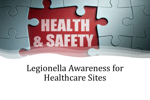 Legionella Awareness for Healthcare Sites (LAHC)