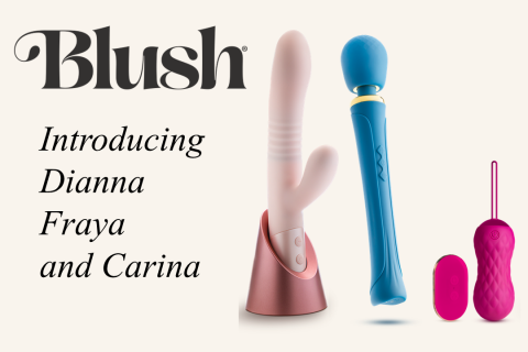 Blush: Dianna, Carina, and Fraya