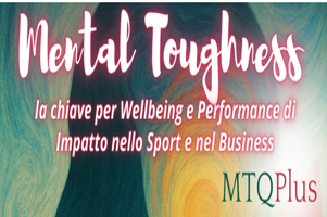 SPECIALE CONGRESSO - MTQPLUS DISCOVERY: SCOPRI LE TUE RISORSE DI MENTAL TOUGHNESS (01 bis)